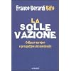 La sollevazione. Collasso europeo e prospettive del movimento