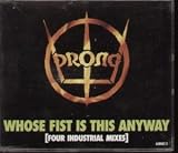 Whose Fist Is This Anyway (Four Industrial Mixes)