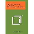 The Philosophical Impact Of Contemporary Physics