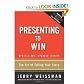 Presenting to Win: The Art of Telling Your Story, Updated and Expanded Edition 1st (first) edition