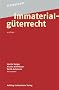 Immaterialg�terrecht: Textausgabe