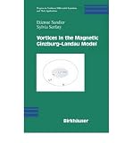 Produkt-Bild: VORTICES IN THE MAGNETIC GINZBURG-LANDAU MODEL(Hardcover) BY [Author]Sandier, Etienne ( Dec-2006 )