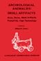 Archaeological Anomalies: Small Artifacts : Bone, Stone, Metal Artifacts, Footprints, High Technology