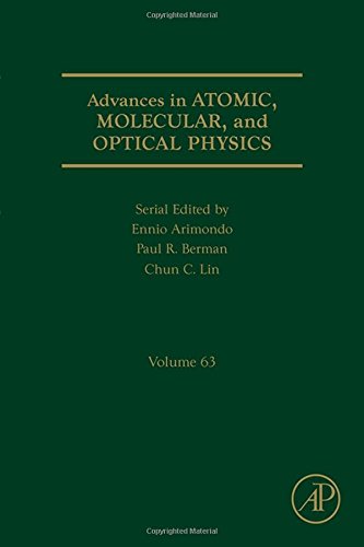 Advances in Atomic, Molecular, and Optical Physics, Volume 63