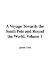 A Voyage Towards the South Pole and Round the World, Volume 1