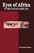 Eyes of Africa: IN THE EYES OF AFRICANS