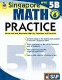 Singapore Math Practice, Level 5B, Grade 6