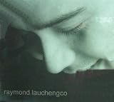 Raymon Lauchengco - Raymond Lauchengco - Philippine Music CD