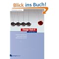 Change-Tools II: Erfahrene Prozessberater pr�sentieren wirksame Workshop-Interventionen