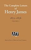 The complete letters of Henry James, 1872-1876