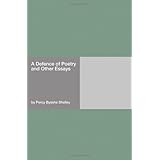 a defence of poetry and other essays