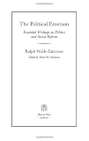 The Political Emerson: Essential Writings on Politics and Social Reform