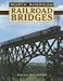 North American Railroad Bridges