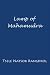 Books : Lamp of Mahamudra: The Immaculate Lamp that Perfectly and Fully Illuminates the Meaning of Mahamudra, the Essence of all Phenomena