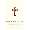 Comforts from the Cross (Celebrating the Gospel One Day at a Time) (Paperback)
