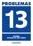 Problemas 13. Dividir: divisor de dos cifras