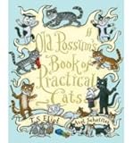 Old Possum's Book of Practical Cats