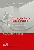 Transfergeschäft der Fußballbundesliga: Preisfindung und Spielerwertbestimmung