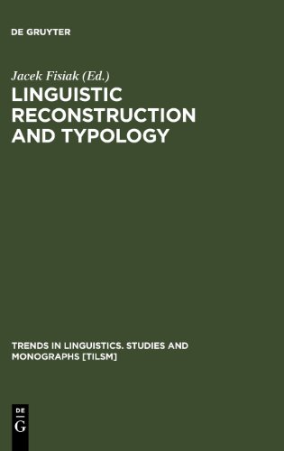 Linguistic Reconstruction and Typology (de Gruyter Expositions In Mathematics,)