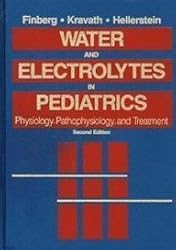 Water and Electrolytes in Pediatrics: Physiology, Pathology, and Treatment