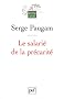 Le salari� de la pr�carit� : Les nouvelles formes de l'int�gration professionnelle