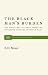 The Black Man's Burden: The White Man in Africa from the Fifteenth Century to World War I