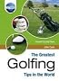 The Greatest Golfing Tips in the World