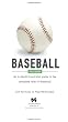 Baseball Field Guide: An In-Depth Illustrated Guide to the Complete Rules of Basebal