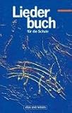 Neues Liederbuch F�r die Klassen 5 bis 13 aller Schulformen. SB