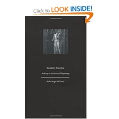 Socrates' Ancestor: An Essay on Architectural Beginnings