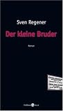 Der kleine Bruder