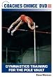 Gymnastics Training for the Pole Vault