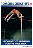 Gymnastics Training for the Pole Vault