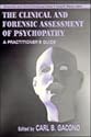 The Clinical and Forensic Assessment of Psychopathy: A Practitioner's Guide (Personality and Clinical Psychology Series)