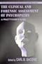 The Clinical and Forensic Assessment of Psychopathy: A Practitioner's Guide (Personality and Clinical Psychology)