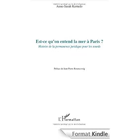 Est-ce qu'on entend la mer à Paris ? : Histoire de la permanence juridique pour les sourds