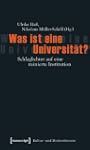 Was ist eine Universit�t?: Schlaglich...