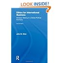 Ethics for International Business: Decision-Making in a Global Political Economy