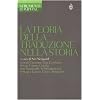 La teoria della traduzione nella storia (Strumenti Bompiani)