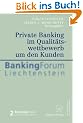 Private Banking im Qualit�tswettbewerb um den Kunden