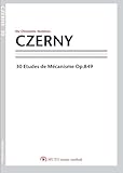 Czerny 30 -The Chromatic Notation- ツェルニー30番（３線譜,クロマチックノーテーション） (アマゾンPOD)