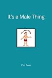 It's a Male Thing
