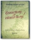 Neuron theory or reticular theory?: Objective evidence of the anatomical unity of nerve cells