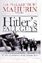 Hitler's Fall Guys: An Examination of the Luftwaffe by One of America's Most Famous Aces