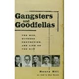 Books : Gangsters and Goodfellas: The Mob, Witness Protection, and Life on the Run