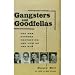 Books : Gangsters and Goodfellas: The Mob, Witness Protection, and Life on the Run