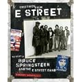 Greetings from E Street: The Story of Bruce Springsteen and the E Street Band