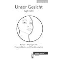 Unser Gesicht l�gt nicht: Psycho- und Physiognomik Pers�nlichkeits-und Charakteranalyse
