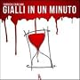 Gialli in un minuto di Fabrizio Canciani