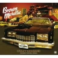 【クリックで詳細表示】クレイジーケンバンド， 小野瀬雅生， 横山剣， 駒井瞭， 菅原愛子 ： Brown Metallic - 音楽